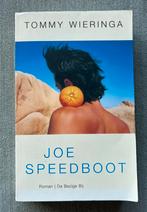 Tommy Wieringa - Joe Speedboot, Ophalen of Verzenden, Zo goed als nieuw, Tommy Wieringa