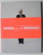 Transformationen von Kunst und Mode- DRESSing the MESSAGE, Ophalen of Verzenden, Zo goed als nieuw, Mode algemeen