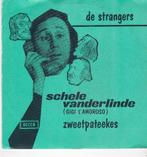 Single De Strangers - Schele Vanderlinde, Ophalen of Verzenden, Gebruikt, Nederlandstalig