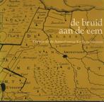 De bruid aan de Eem, Ophalen of Verzenden, 20e eeuw of later, Gelezen