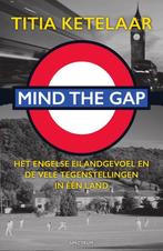 Mind the Gap - Tilia Ketelaar  Prijs 4,00, Boeken, Nieuw, Ophalen of Verzenden, Politiek en Staatkunde, Tilia Ketelaar