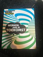 Werken aan je Toekomst - MBO Niveau 3/4, Boeken, Ophalen of Verzenden, Zo goed als nieuw, MBO