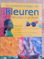 De positieve energie van kleuren  benutten  in je leven., Ophalen of Verzenden, Zo goed als nieuw, Spiritualiteit algemeen, Achtergrond en Informatie