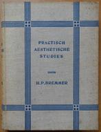 Practische Aesthetische Studies, Verzenden, Zo goed als nieuw, H.P. Bremmer, Schilder- en Tekenkunst