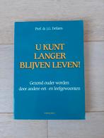 U kunt langer blijven leven - 9789060108673, Ophalen of Verzenden, Gezondheid en Conditie