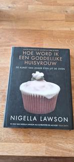 Nigella Lawson - Hoe word ik een goddelijke huisvrouw?, Ophalen of Verzenden, Zo goed als nieuw, Nigella Lawson