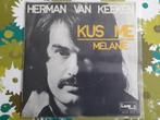 Herman van Keeken - Kus me - Melanie, Cd's en Dvd's, Vinyl | Nederlandstalig, Overige formaten, Levenslied of Smartlap, Gebruikt