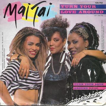 Mai Tai - Turn your love around  beschikbaar voor biedingen