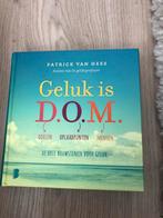 Geluk is D.O.M. - Patrick van Hees, Ophalen of Verzenden, Zo goed als nieuw, Overige onderwerpen