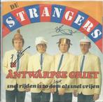Vinyl Single De Strangers, Cd's en Dvd's, Vinyl | Nederlandstalig, Verzenden, Overige formaten, Levenslied of Smartlap