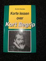 G.H. Kersten - Korte lessen over kort begrip, Ophalen of Verzenden, Zo goed als nieuw, G.H. Kersten