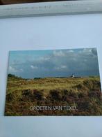 GROETEN  VAN TEXEL, Verzamelen, Ansichtkaarten | Nederland, Ophalen of Verzenden, Waddeneilanden