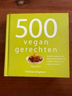 Kookboek: 500 vegan gerechten, Ophalen of Verzenden, Zo goed als nieuw