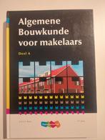 Algemene Bouwkunde voor makelaars - Deel A, Boeken, Ophalen of Verzenden, Gelezen, Niet van toepassing, A.H.L.G. Bone