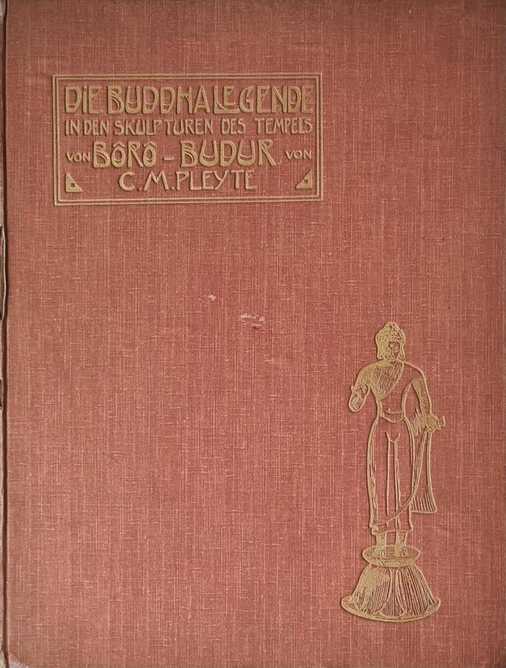 Buddha-Legende in Tempels Bõrõ-Budur von C.M. Pleyte, 1901, Boeken, Taal | Duits, Gelezen, Ophalen of Verzenden