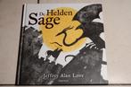 De Helden Sage / Jeffrey Allan Love NIEUW, Ophalen of Verzenden, Nieuw, Fictie algemeen, Voorleesboek