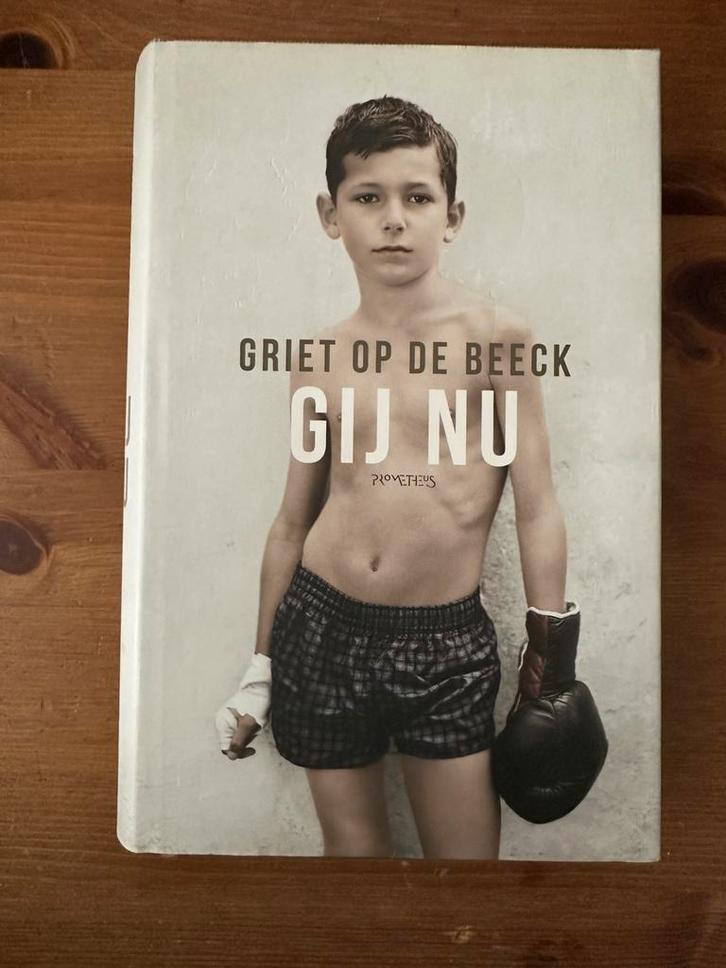 Griet Op de Beeck - Gij nu, Boeken, Literatuur, Zo goed als nieuw, Ophalen of Verzenden