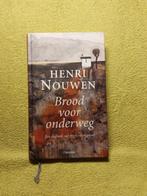 Brood voor Onderweg - Henri Nouwen. Wijsheid en Geloof., Ophalen of Verzenden, Zo goed als nieuw