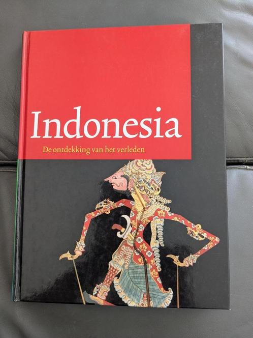 Indonesia De ontdekking van het verleden, Boeken, Geschiedenis | Wereld, Zo goed als nieuw, 20e eeuw of later, Ophalen