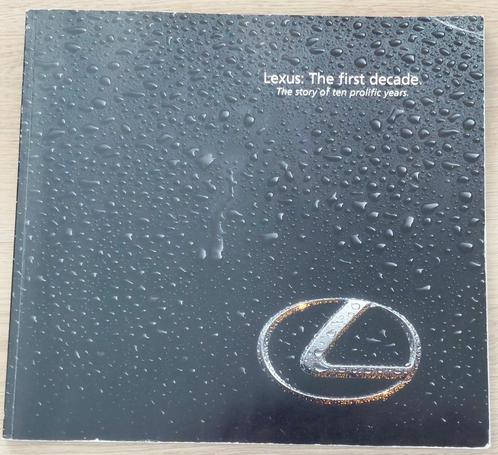 boek, brochure LEXUS, the first decade. 1990-2000, Boeken, Auto's | Folders en Tijdschriften, Gelezen, Overige merken, Verzenden