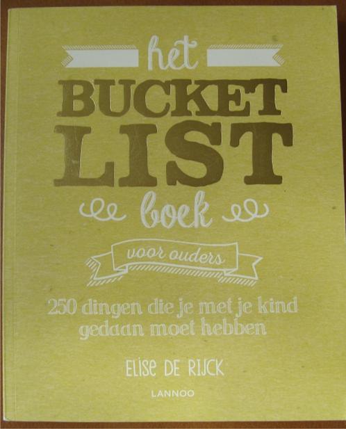 Het Bucket List boek voor ouders - Elise de Rijck, Boeken, Overige Boeken, Zo goed als nieuw, Ophalen of Verzenden