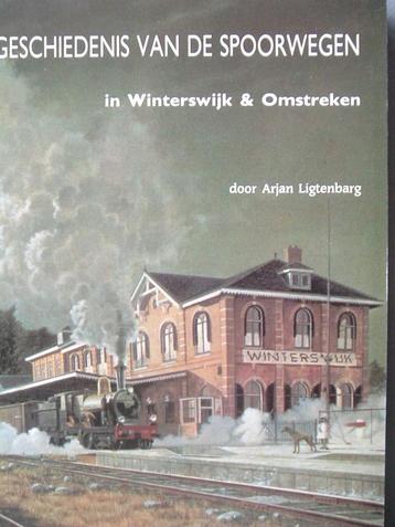 Geschiedenis van de spoorwegen in Winterswijk en omgeving. beschikbaar voor biedingen