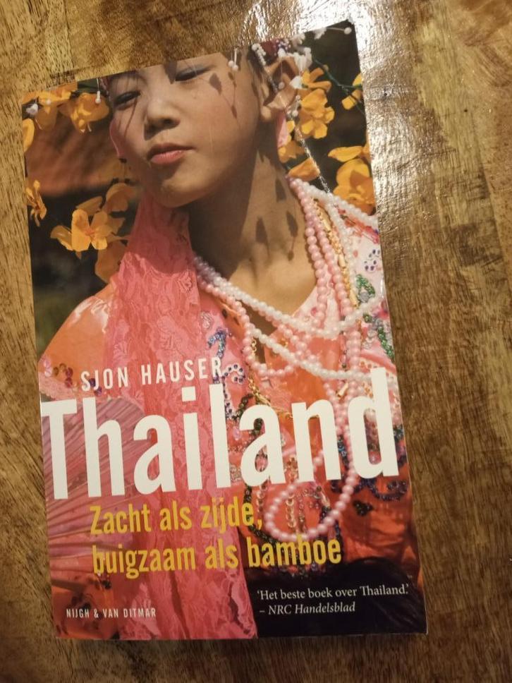 Sjon Hauser: Thailand zacht als zijde, buigzaam als  bamboe, Boeken, Reisverhalen, Gelezen, Azië, Ophalen of Verzenden