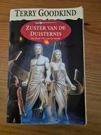 Zuster van de Duisternis - Terry Goodkind, Boeken, Fantasy, Ophalen of Verzenden, Gelezen, Terry Goodkind