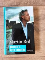 Buurtgeluiden - Martin Bril, Ophalen of Verzenden, Zo goed als nieuw, Martin Bril, Nederland