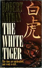 The white tiger - Robert Nathan, Boeken, Amerika, Ophalen of Verzenden, Zo goed als nieuw, Robert Nathan