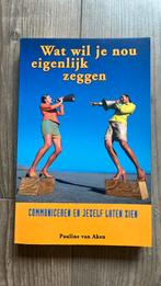 Pauline van Aken - Wat wil je nou eigenlijk zeggen, Ophalen of Verzenden, Gelezen, Pauline van Aken
