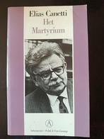 Elias Canetti - Het Martyrium, Ophalen of Verzenden, Zo goed als nieuw, Elias Canetti, Nederland