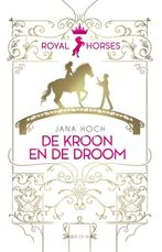 Jana Hoch: De kroon en de droom, Boeken, Ophalen of Verzenden, Zo goed als nieuw