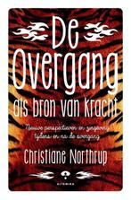 Christiane Northrup - De overgang als bron van kracht, Achtergrond en Informatie, Spiritualiteit algemeen, Nieuw, Ophalen of Verzenden