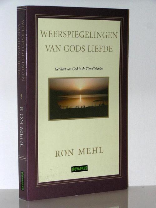 Ron Mehl - Weerspiegelingen van Gods liefde (de 10 geboden), Boeken, Godsdienst en Theologie, Zo goed als nieuw, Christendom | Katholiek