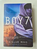 Mirjam Mous - Boy 7, Boeken, Ophalen of Verzenden, Gelezen, Mirjam Mous