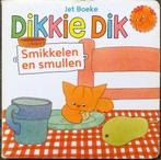 Jet Boeke - Boeken van Dikkie Dik, Ophalen of Verzenden, Zo goed als nieuw, Jet Boeke, 2 tot 3 jaar