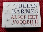 Alsof het voorbij is- julia barnes - dwarsligger 234, Ophalen of Verzenden, Gelezen, Julia Barnes, Nederland