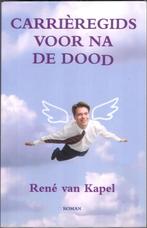 Carrièregids voor na de dood - René van Kapel, Gelezen, Verzenden