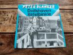 Peter Blanker - Delfshaven / Ketelbinkie, Ophalen of Verzenden, Zo goed als nieuw, Overige formaten, Levenslied of Smartlap