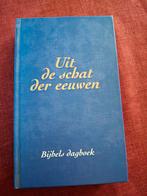 'Uit de schat der eeuwen' , bijbels dagboek. W. Van Gent, Boeken, Christendom | Protestants, Ophalen of Verzenden, Zo goed als nieuw