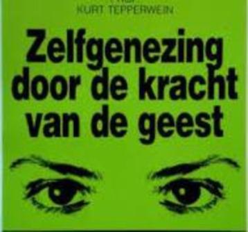 Kurt Tepperwein Zelfgenezing door de kracht van de geest beschikbaar voor biedingen