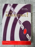 L. ten Berge - Dit is marketing!, Ophalen of Verzenden, Zo goed als nieuw, L. ten Berge; J. van Kooten