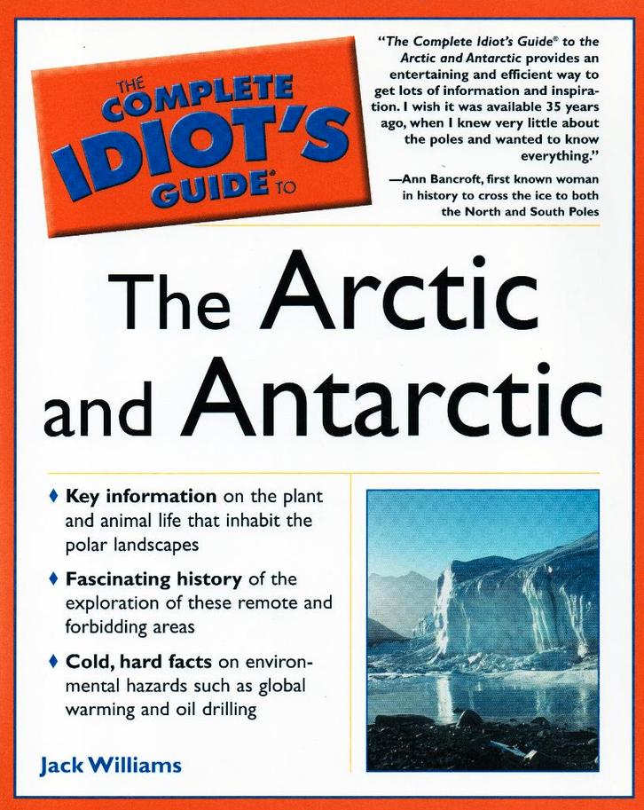 The Complete Idiot's Guide to the Arctic and Antarctic, Boeken, Advies, Hulp en Training, Zo goed als nieuw, Ophalen of Verzenden