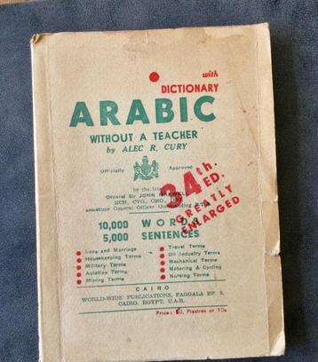 Arabic without a teacher. With dictionary. Cury beschikbaar voor biedingen
