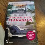 Asa Hellberg - Welkom bij hotel Flanagans, Ophalen of Verzenden, Zo goed als nieuw, Asa Hellberg, Wereld overig
