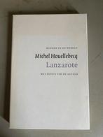 Houellebecq - Lanzarote (met foto's auteur), Ophalen of Verzenden, Gelezen, Michel Houellebecq, Europa overig