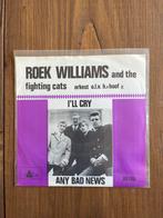 Roek Williams and his fighting cats - I’ll cry, Ophalen of Verzenden, Zo goed als nieuw