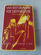 Van reformatie tot deportatie, Ds H. Veldkamp, Boeken, Gelezen, Christendom | Protestants, Ophalen of Verzenden, H. Veldkamp