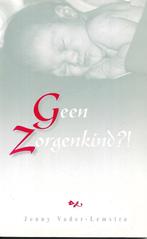J. Vader-Lemstra - Geen zorgenkind?!, Ophalen of Verzenden, Zo goed als nieuw, J. Vader-Lemstra